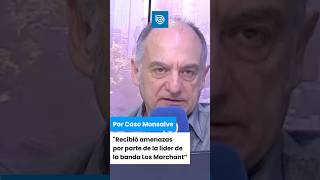 Caso Monsalve “Recibió amenazas por parte de la líder de banda Los Marchant” [upl. by Guthrey982]