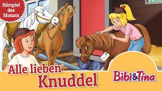 Bibi amp Tina  Alle lieben Knuddel Folge 16  Hörspiel des Monats das ZWEITPLATZIERTE Februar [upl. by Ilat]