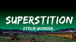 1 Hour  Stevie Wonder  Superstition Lyrics  Lyrics Journey [upl. by Jamin32]