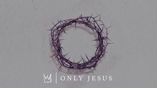 Casting Crowns  Only Jesus Album Preview [upl. by Leroy137]