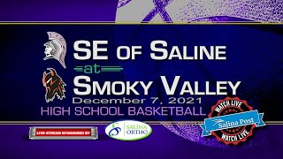 Southeast of Saline Basketball at Smoky Valley 120721 [upl. by Naor]