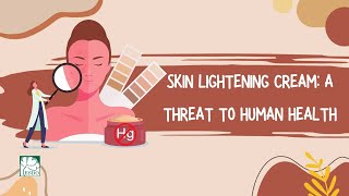 Skin Lightening Cream A threat to Human Health [upl. by Nrubliw]