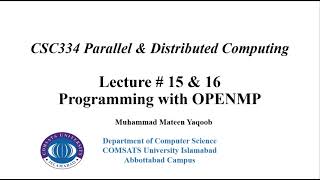 Programming using OPENMP Lecture 15 amp 16 Parallel amp Distributed Computing [upl. by Ilse]