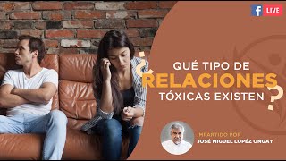 ¿Qué tipo de Relaciones Tóxicas existen ☢  Parte 23 [upl. by Kcirtapnhoj698]