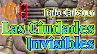 Las ciudades invisibles Italo Calvino [upl. by O'Callaghan580]