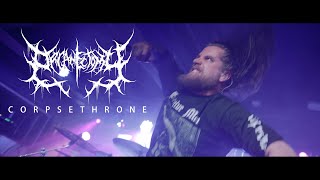 Organectomy  Corpsethrone OFFICIAL VIDEO [upl. by Sahpec]