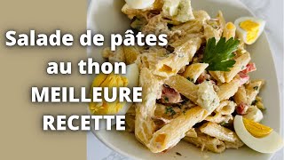 SALADE DE PÂTES AU THON FACILE ET RAPIDE [upl. by Bernette]