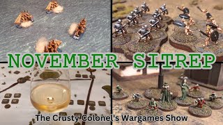 November SITREP  The Crusty Colonel [upl. by Adnovad66]