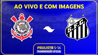 JOGO COMPLETO CORINTHIANS X SANTOS  SEMIFINAL VOLTA  PAULISTA SUB14 2024 [upl. by Wengert]