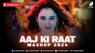 Aaj Ki Raat Maza Husn Ka Mashup 2024  Item Songs Bollywood [upl. by Nanoc669]