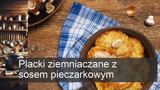 Placki ziemniaczane z sosem pieczarkowym [upl. by Portia]