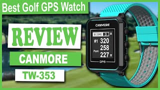 CANMORE TW353 GPS Golf Watch Review  Golf Watch GPS Amazon [upl. by Narual234]