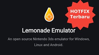 Pembaharuan Versi Terbaru 3DS Emulator Android Dan PC  Lemonade Emulator [upl. by Llerrom675]