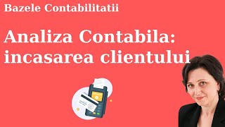 Etape analiza contabila incasare clienti contabilitate [upl. by Eleni]