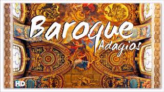 2 Hours Baroque Adagios  Best Relaxing Classical Music For Studying amp Learning [upl. by Yedoc]