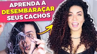 COMO DESEMBARAÇAR O CABELO CACHEADO  5 DICAS [upl. by Tibbs225]