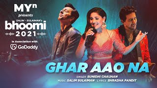 Ghar Aao Na  MYn presents Bhoomi 2021  Salim Sulaiman  Sunidhi Chauhan  Shradha Pandit [upl. by Brass]