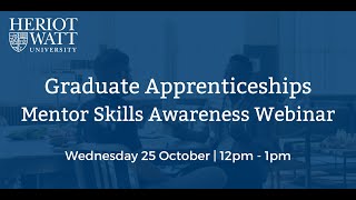 HeriotWatt GA Mentor Skills Awareness webinar 25 October 2023 [upl. by Llehcsreh830]