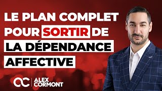 Sortir de la dépendance affective  Le plan complet [upl. by Arney]