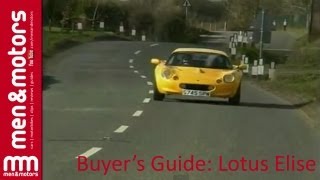 Buyers Guide  Lotus Elise [upl. by Marilee848]