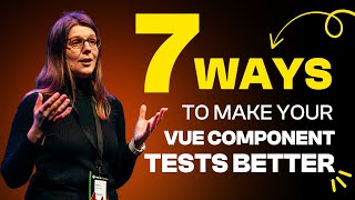 Natalia Tepluhina  Seven ways to make your Vue component tests better  Vuejs Amsterdam 2024 [upl. by Alakcim]