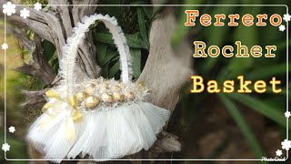 DIY Ferrero Rocher Basket  วิธีทำตะกร้าเฟอร์เรโร่ [upl. by Damarra175]