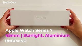 Unboxing the Apple Watch Series 7  45mm Starlight Aluminium [upl. by Anillek622]