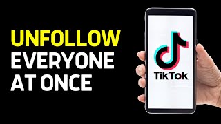 How To Unfollow Everyone On TikTok At Once  TikTok App [upl. by Suiravad]