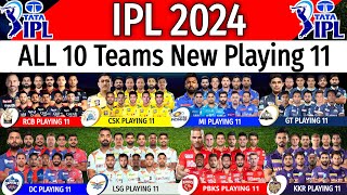 IPL 2024  All 10 Teams Playing 11  All Teams Playing XI IPL 2024  All Teams Playing 11 IPL 2024 [upl. by Dnalevets]