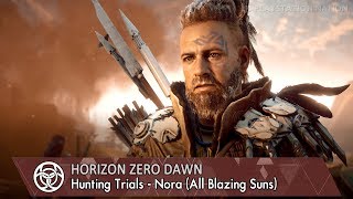 Horizon Zero Dawn  Hunting Trials  Nora All Blazing Suns [upl. by Stephens]