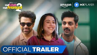 Half Love Half Arranged S2  Official Trailer  Maanvi Gagroo Karan Wahi Rithvik Amazon MX Player [upl. by Dygert]