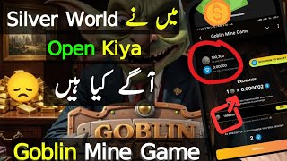 Goblin Mine Game Silver World Upgrade Goblin Mine Game New Update goblinminegame [upl. by Assilak]