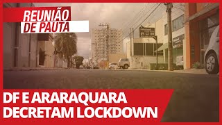 DF e Araraquara decretam lockdown  Reunião de Pauta nº 675  010321 [upl. by Ydennek291]