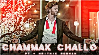 Chammak Challo Ft Hrithik Roshan  Chammak Challo X Hrithik Roshan Edits  hrithik roshan status [upl. by Eadie]