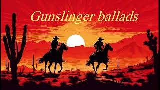 Gunslinger Ballads Red Dead Redemption vibes [upl. by Esor]