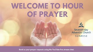 Sunrise SDA Live  Hour of Prayer [upl. by Bouton]