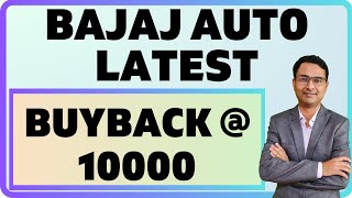 Bajaj auto buyback 2024  Bajaj buyback at 10000  Detailed process [upl. by Edobalo80]