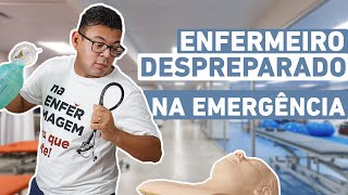 NÃO SEJA UM ENFERMEIRO DESPREPARADO NA EMERGÊNCIA [upl. by Laura887]