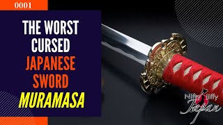 The Worst Cursed Japanese Sword quotMuramasaquot [upl. by Ennasus]