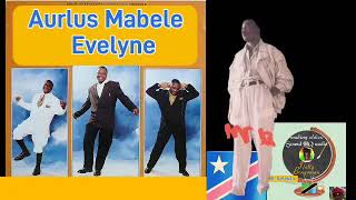 Aurlus Mabele  Evelyne HQ [upl. by Einitsed377]