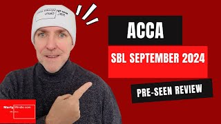 ACCA SBL Strategic Business Leader  September 2024 PreSeen Review Beago MustKnow Tips [upl. by Luy467]