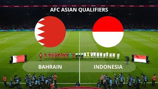 BAHRAIN VS INDONESIA [upl. by Lyckman580]