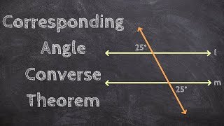 What is the Corresponding Angle Converse Theorem [upl. by Chaves]