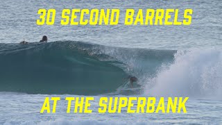 30 second barrels at the Superbank [upl. by Callida]