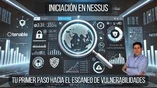 Iniciación en Nessus Tu Primer Paso hacia el Escaneo de Vulnerabilidades [upl. by Natfa240]