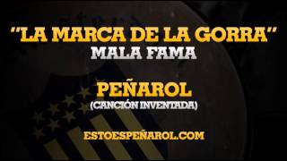 Cancion inventada  Peñarol  Mala Fama [upl. by Nyvets]