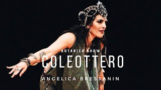 COLEOTTERO  Angelica Bressanin  BOTANICA SHOW [upl. by Calvina]