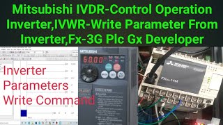 Mitsubishi IVDRControl Operation InverterIVWRWrite Parameter From InverterFx3G Plc Gx Developer [upl. by Norreht]