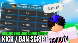 Roblox FE Kick  Ban Admin Trolling Script  Kick  Kill amp Ban Anyone  Envixity Scripts [upl. by Mikihisa]