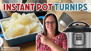 Instant Pot Turnips pressure cooker turnips [upl. by Theurer]